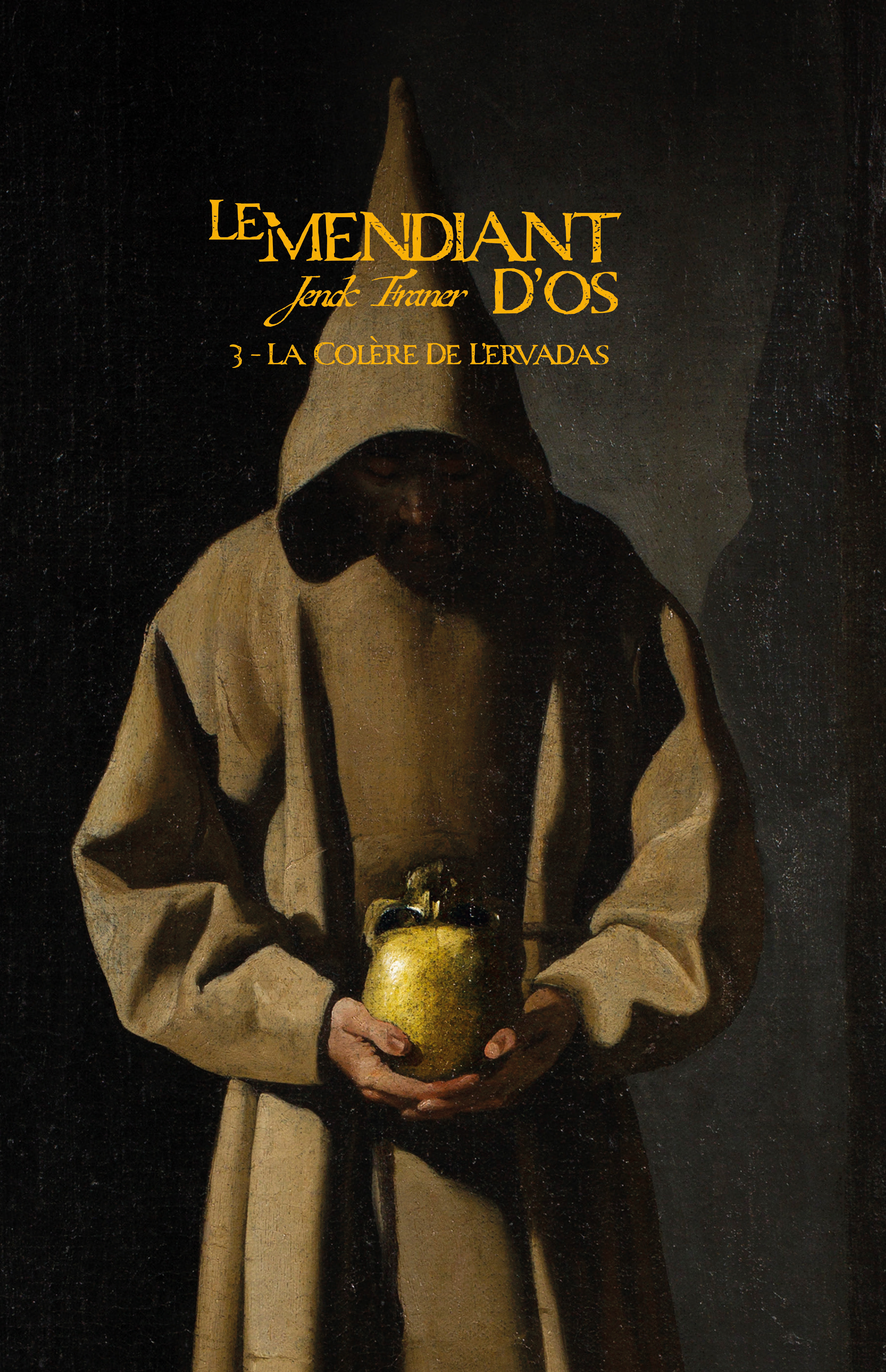 La Colère de l'Ervadas – Livre III